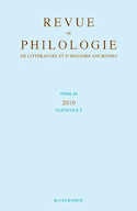 Revue de philologie, de littérature et d'histoire anciennes, v.  84